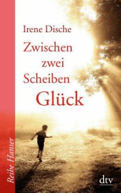 Zwischen zwei Scheiben Glück - Dische, Irene