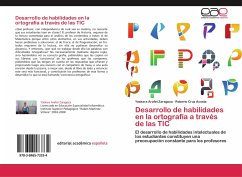 Desarrollo de habilidades en la ortografía a través de las TIC - Arafet Zaragoza, Yáskara;Cruz Acosta, Roberto