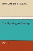 The Physiology of Marriage, Part 3
