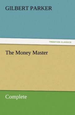 The Money Master, Complete - Parker, Gilbert