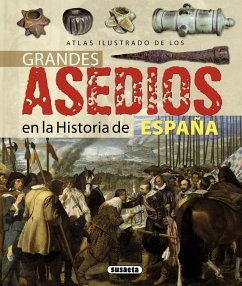 Grandes asedios de la historia de España - Sáez Abad, Rubén