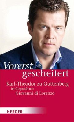 Vorerst gescheitert - Guttenberg, Karl-Theodor zu;Di Lorenzo, Giovanni