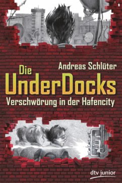 Verschwörung in der Hafencity / Die UnderDocks Bd.1 - Schlüter, Andreas