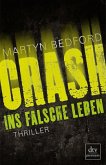 CRASH - Ins falsche Leben