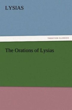 The Orations of Lysias - Lysias