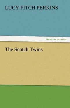 The Scotch Twins - Perkins, Lucy Fitch