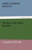 The Rise of the Dutch Republic ¿ Complete (1555-66)