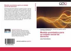 Modelo económico para un estado social de derecho - Sánchez Cano, Fredy Hernán;Quintero García, Harvey León;Ardila Quiros, Juan Diego