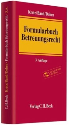 Formularbuch Betreuungsrecht, m. CD-ROM - Kretz, Jutta; Band, Markus; Dohrn, Heike