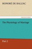 The Physiology of Marriage, Part 2