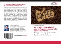 La producción del café con enfoque de desarrollo económico local