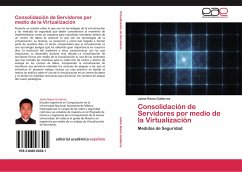 Consolidación de Servidores por medio de la Virtualización - Romo Gutiérrez, Jaime