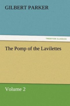 The Pomp of the Lavilettes, Volume 2 - Parker, Gilbert