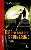 Dieb im Haus der Erinnerung