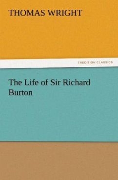 The Life of Sir Richard Burton - Wright, Thomas