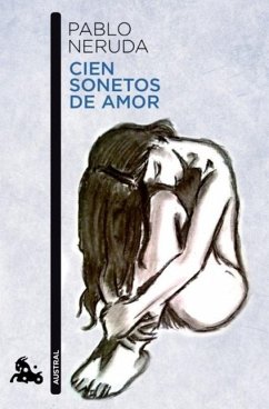 Cien sonetos de amor - Neruda, Pablo