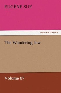 The Wandering Jew ¿ Volume 07 - Sue, Eugene