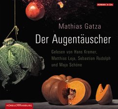 Der Augentäuscher, 6 Audio-CDs - Gatza, Mathias