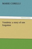 Vendetta: a story of one forgotten