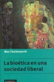 La Bioética En Una Sociedad Liberal