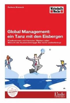 Global Management: ein Tanz mit den Eisbergen - Wietasch, Barbara