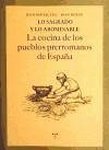 Lo sagrado y lo abominable : la cocina de los pueblos prerromanos de España