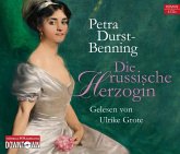 Die russische Herzogin / Zarentochter Trilogie Bd.3 , 6 Audio-CDs