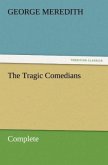 The Tragic Comedians ¿ Complete