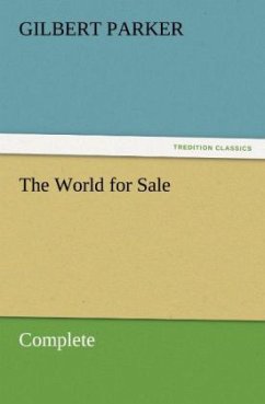 The World for Sale, Complete - Parker, Gilbert