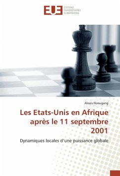 Les Etats-Unis en Afrique après le 11 septembre 2001 - Nzeugang, Alexis