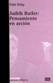 Judith Butler : pensamiento en acción