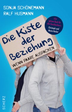 Die Kiste der Beziehung - Husmann, Ralf; Schönemann, Sonja