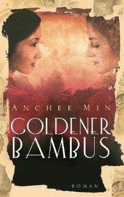 Goldener Bambus - Min, Anchee