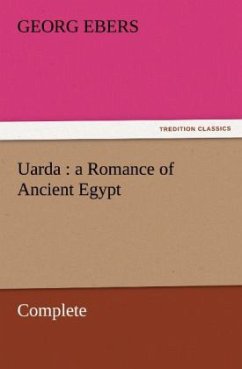 Cover Uarda : a Romance of Ancient Egypt - Complete