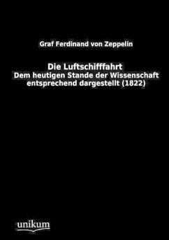 Die Luftschifffahrt - Zeppelin, Ferdinand von