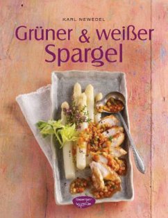 Grüner & weißer Spargel - Newedel, Karl