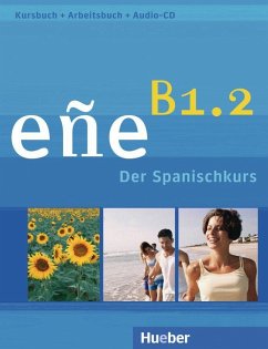 eñe B1.2. Kursbuch + Arbeitsbuch + Audio-CD - González Salgado, Cristóbal;Hernández Zárate, Marina;Minera Reyna, Luz Emilia