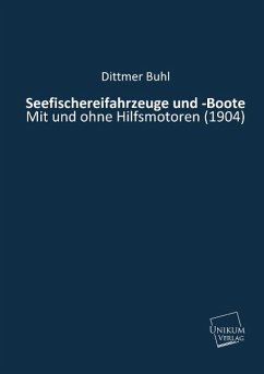 Seefischereifahrzeuge und -Boote - Dittmer, R.;Buhl