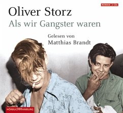 Als wir Gangster waren, 2 Audio-CDs - Storz, Oliver