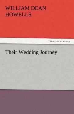 Their Wedding Journey - Howells, William Dean