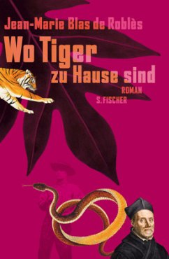 Wo Tiger zu Hause sind - Blas de Roblès, Jean-Marie