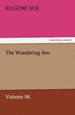 The Wandering Jew ¿ Volume 06 - Sue, Eugene