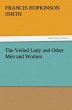 The Veiled Lady and Other Men and Women - Bild 1