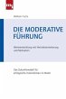 Die moderative Führung - Bild 1