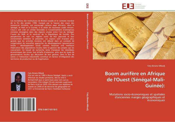 Boom aurifère en Afrique de l'Ouest (Sénégal-Mali-Guinée):