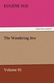 The Wandering Jew ¿ Volume 01