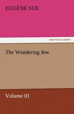 The Wandering Jew ¿ Volume 01 - Sue, Eugene