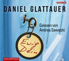 Ewig Dein, 4 Audio-CDs - Glattauer, Daniel