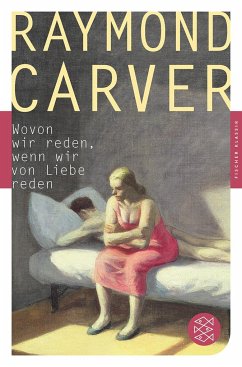 Wovon wir reden, wenn wir von Liebe reden - Carver, Raymond