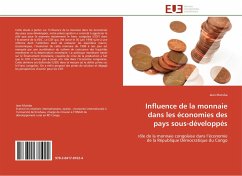 Influence de la monnaie dans les économies des pays sous-développés - Muteba, Jean